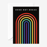 Bend Not Break