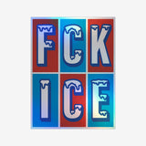 Fck Ice Sticker
