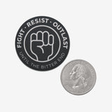 Fight, Resist, Outlast
