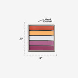 Mini Lesbian Flag Enamel Pin