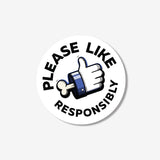 Please Like Responsibly